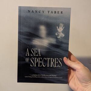 A Sea Of Spectres By Nancy Taber